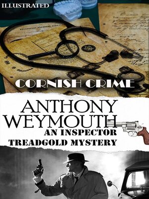 cover image of Cornish Crime. an Inspector Treadgold Mystery. Illustrated